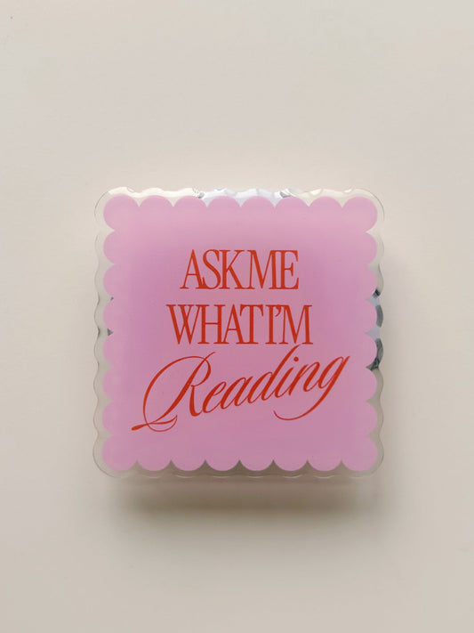 Ask Me What I'm Reading Magnetic e-Reader Grip